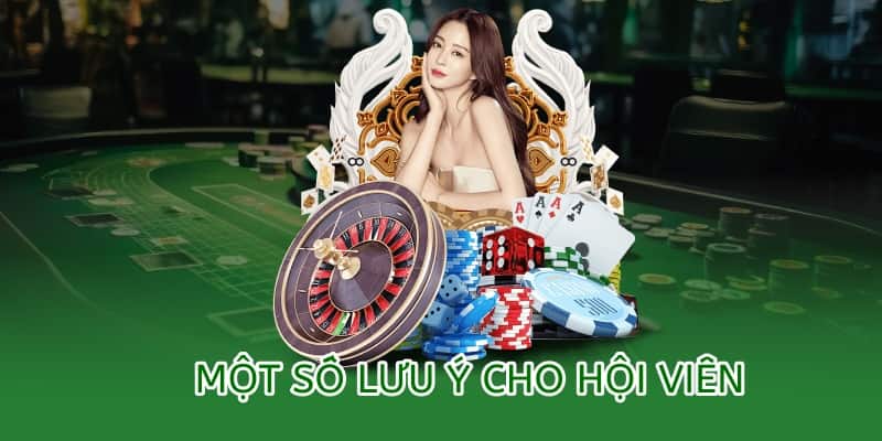 lưu ý cần thiết cho hội viên
